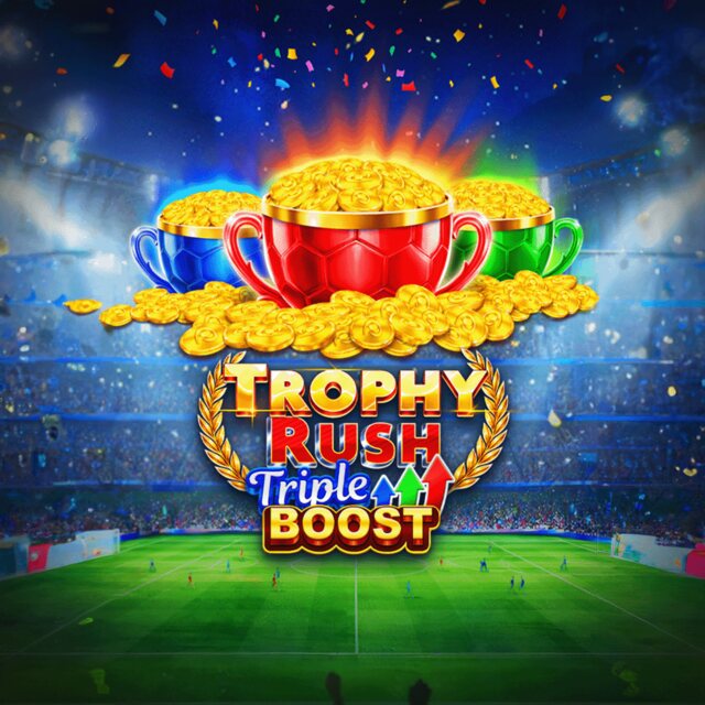Trophy Rush Triple Boost